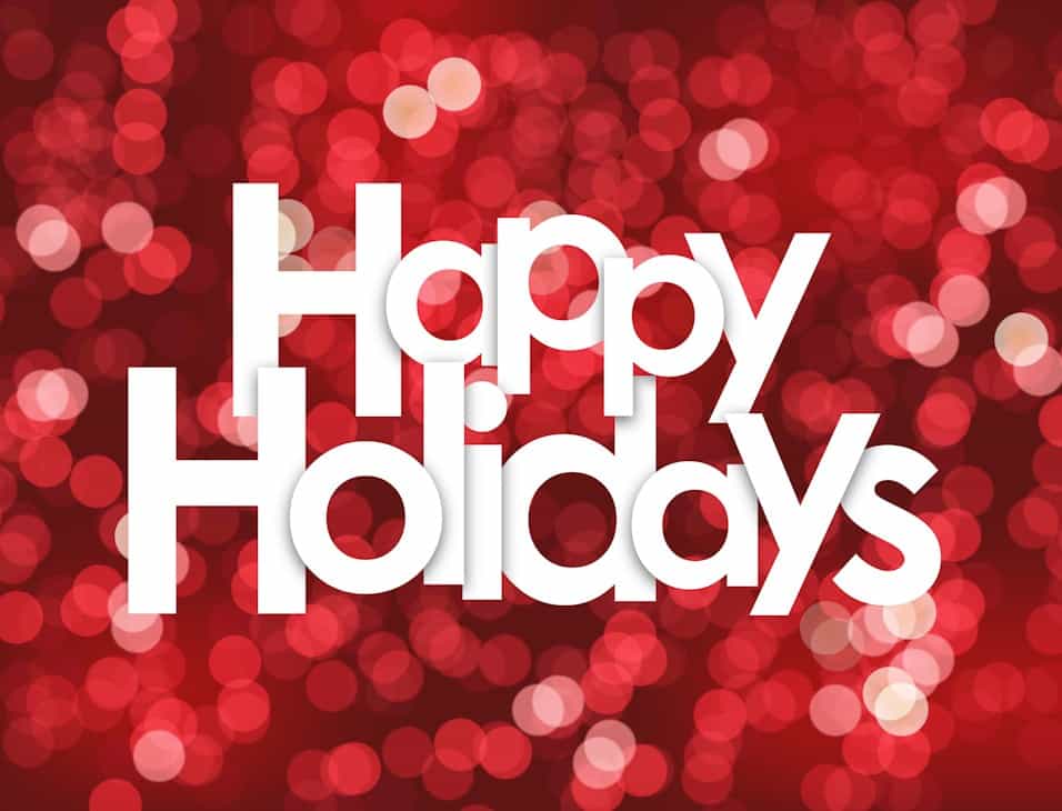 Holiday Hours - Happy Holidays